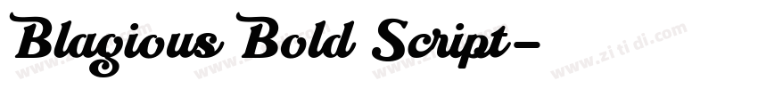 Blagious Bold Script字体转换 Blagious Bold Script字体转换